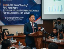 Anes Kritik Keras “Framing” Wali Kota Metro: Kebijakan Bukan Sekadar Tak Tabrak Aturan, Tapi Harus Punya Hati Nurani!