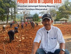 Kepala Desa Belendung Pimpin Gorol di Lapang Desa, Wujudkan Semangat Gotong Royong Melalui Swadaya Masyarakat