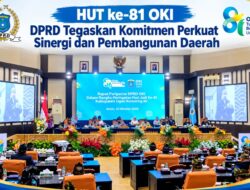 HUT ke-81 OKI, DPRD Tegaskan Komitmen Perkuat Sinergi dan Pembangunan Daerah