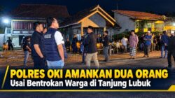Polres OKI Amankan Dua Orang Usai Bentrokan Warga di Tanjung Lubuk